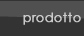 Prodotto